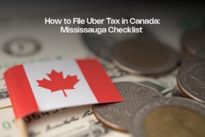 How to File Uber Tax in Canada Mississauga